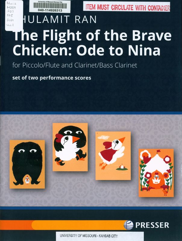 The Flight of the Brave Chicken: Ode to Nina - Shulamit Ran