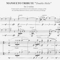 Mansueto Tribute: "double helix" - Augusta Read Thomas