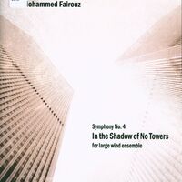 Symphony No. 4: In the Shadow of No Towers - Mohammed Fairouz