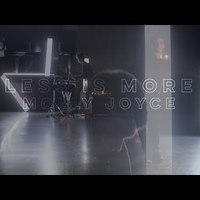 Molly Joyce - Less is more